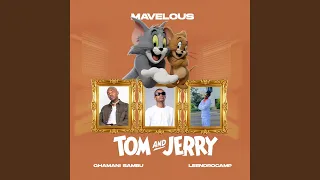 tom u0026 jerry feat leendrocamp u0026 qhamani sambu 