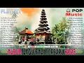 Download Lagu Kumpulan Lagu Bali Terpopuler 2025 - Top Album Lagu Bali Terbaru \u0026 Trending || Ary Kencana Official