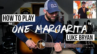 Download One Margarita - Luke Bryan (Guitar Tutorial + Chords) MP3