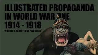 Download ILLUSTRATED PROPAGANDA IN WORLD WAR ONE MP3