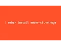 Simulate a Server With Ember CLI Mirage Introduction