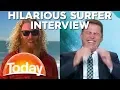 Hilarious Surfers have reporter in Stitches TODAY Show Australia