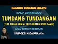 Download Lagu Tundang Tundangan karaoke lagu zapin melayu nada pria Cm (Assalamualaikum tuan puan sekalian)