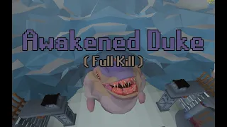 Awakened Duke Blood Torva Full Kill