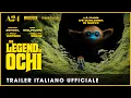 Download Lagu THE LEGEND OF OCHI | Trailer italiano ufficiale HD