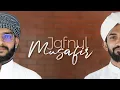 Lagu Jafnul Musafir - Abdurahman Kunnath \u0026 Thufail Fartawi