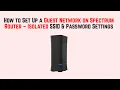 How to Set Up a Guest Network on Spectrum Router - Isolated SSID Password Settings
