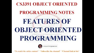 FEATURES OF OOPS NOTES CS3391 OBJECT ORIENTED PROGRAMMING NOTES 2021 REGULATION CSE