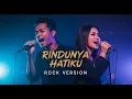 Download Lagu Rindunya Hatiku - Cover Versi Rock Metal