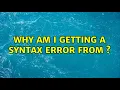 Ubuntu Why am I getting a syntax error from 2 Solutions