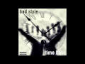 Download Lagu Bad Style - Time Back