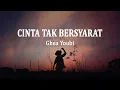 Download Lagu Ghea Yobi - Cinta Tak Bersyarat (Lirik Lagu)