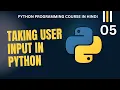 Python Course How to take user input in python