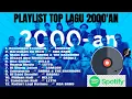 Download Lagu LAGU POP 2000AN INDONESIA || PLAYLIST BAND POPULAR 2000AN || TOP 2025