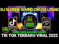 Download Lagu DJ SLEBEW TIKTOK VIRAL TERBARU - DJ MAYA FYZ SOUND CIKUYA LEBAK