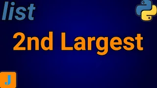 How To Find The Second Largest Number In A List In Python