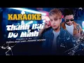 Download Lagu THÀNH BẠI DO MÌNH ( KARAOKE \\ BEAT ) DƯƠNG NHẤT LINH - PHƯƠNG NGUYỄN