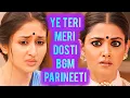 Download Lagu Ye Teri Meri Dosti - BGM | Parineeti | Ep 1156