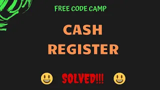 Free Code Camp - Cash Register