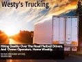 Westy s Trucking of Oconto WI is now hiring Owner Operators