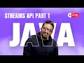 Java Streams API Level 1 Part 1 2 Learn with me