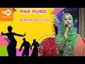 Lagu PAK PUNG [ RENTAK BERTUAH ]