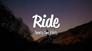 twenty one pilots ride lyrics