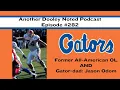 Episode Jason Odom Former All-American OL and Current Gator-Dad