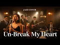 Lagu Un-Break My Heart - Toni Braxton * Cover Jazz *