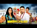 Lagu MURDER IN THE PALACE ( Full Movie) Mike Godson, Ola Daniels 2026 Latest Nigerian Nollywood Movie