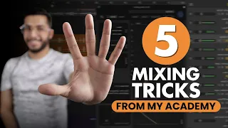 5 Mixing Tricks That I Tell My ACADEMY Students | Mix With Vasudev