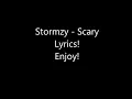 Stormzy - Scary Lyrics