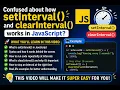 JavaScript setInterval and clearInterval Method Easy Explanation in less than 15 minutes