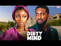 DIRTY MIND - BOLAJI OGUNMOLA, UZOR ARUKWE - Nigerian Movie
