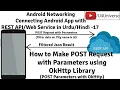 Android REST API-17 How to Make POST Request with Parameters with OkHttp Library U4Universe