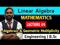 Linear Algebra Algebraic and Geometric Multiplicity Lecture 05 MATHEMATICS PRADEEP GIRI SIR