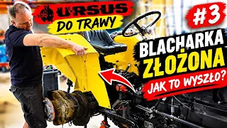 Ursus do trawy #3 Blacharka złożona, serwis olejowy i co dalej?