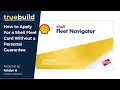 How to Apply for a Shell Fleet Card Without a Personal Guarantee - TrueBuild Program