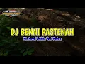 Download Lagu DJ TRAP BENNI PASTENAH - MIN AWWEL DEKKIKA VERSI MADURA