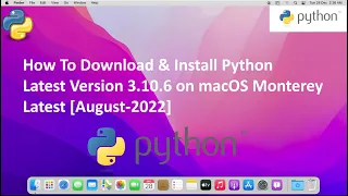 How to Install Python Latest Version 3 10 6 on macOS Monterey