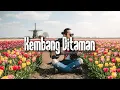 Kembang Ditaman - Lagu Cinta Terbaru 2026 by Qynam