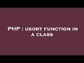 PHP usort function in a class