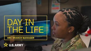 Day in the Life HRC Branch Manager U S Army