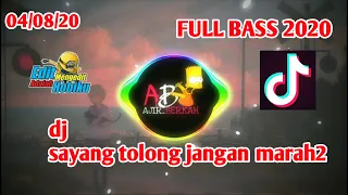 Download DJ_YANG_LAGI_VIRAL_DI_TIKTOK_2020_(SAYANG TOLONG JANGAN MARAH-MARAH)_FULL_BASS MP3