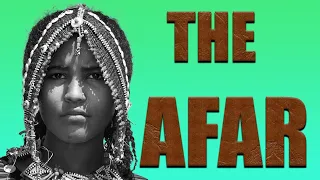 Download WHO ARE THE AFAR PEOPLE MP3