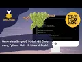 Generate a Simple Stylish QR Code Using Python - Only 10 Lines of Code