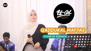 Download QADDUKAL MAYYAS  COVER BY RISMAYA | EL-ASL MP3