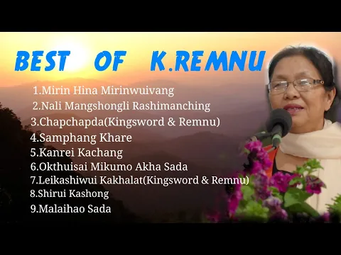 Download MP3 Best of K.Remnu//Tangkhul Song