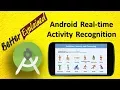 Android Real Time Activity Recognition Tutorial 4