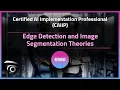 Edge Detection and Image Segmentation Theories Exclusive Lesson